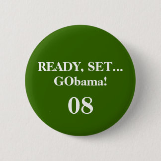 KLAAR, SET...GObama!, 08 - Gepersonaliseerd Ronde Button 5,7 Cm