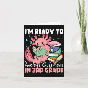 Klaar voor 3e klas axolotl vraag eerste dag van s kaart