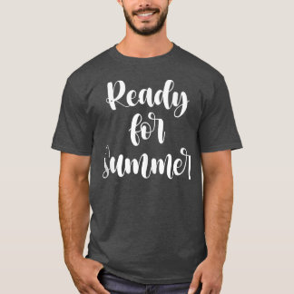 Klaar voor de zomer van 278 t-shirt