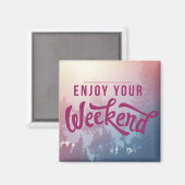 Klaar voor het weekend magneet (Voorkant / Achterkant)