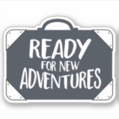 Klaar voor nieuwe avonturen sticker (Voorkant)
