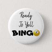 Klaar voor Yell BINGO Funny Button (Voorkant)