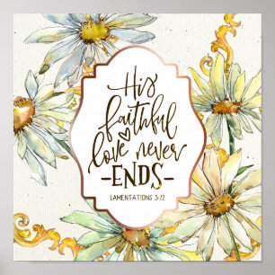 Klachten 3:22 His Faithful Love Never Ends Poster