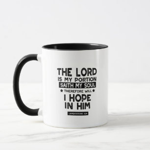 Klagzangen 3:24 De Heere is Mijn Deel Quotes Mok