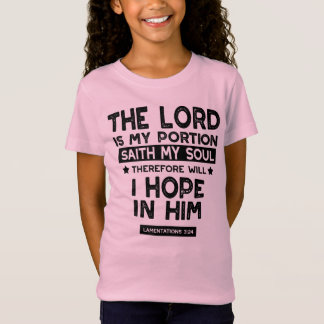 Klagzangen 3:24 De HEERE is Mijn Portie Quotes T-shirt