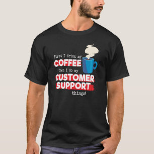 Klantenondersteuning en Koffiewaardering T-shirt