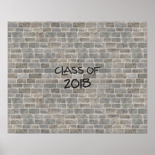 Klas van 2018 Grijze Baksteen "Schrijf op mijn muu Poster (Voorkant)