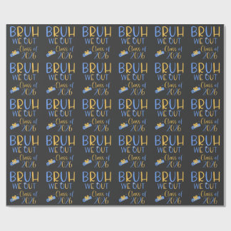 Klas van 2026 Bruh we out Cadeaupapier