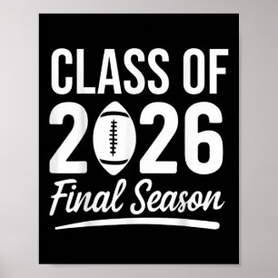 Klas van 2026 laatste seizoen senior 2026 Voetbal Poster
