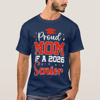 Klas van 2026 Trotse moeder van een eindexamenklas T-shirt