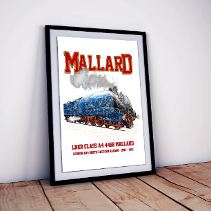 Klasse A4 Mallard - Snelste Stoomlocomotief ter We Poster