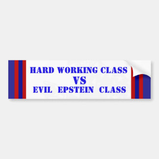 Klasse Kwaad Epstein Corruptie vs Werkende Klasse  Bumpersticker