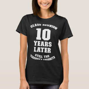 Klasse Reunion 10 jaar later leraren favoriete 10t T-shirt