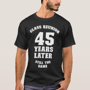 Klasse reunion 45 jaar later nog steeds dezelfde 4 t-shirt