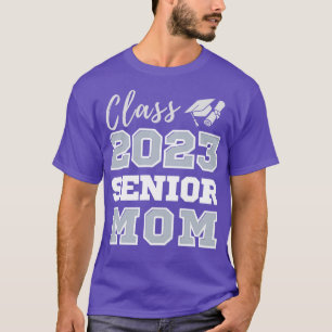 Klasse Senior 2023 Afstuderen mam T-shirt