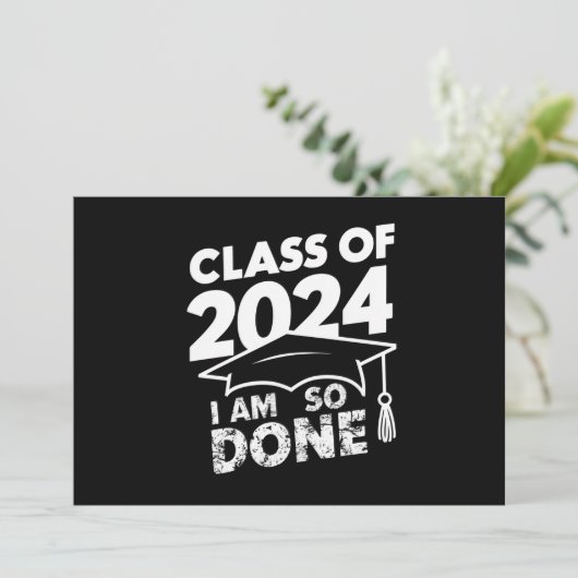 Klasse van 2024 Klaar Afstuderen Grappig Afstudere Kaart (Staand voorkant)