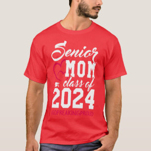 Klasse van 2024 Senior Gifts Funny Senior Mom 4 T-shirt
