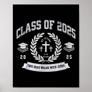 Klasse van 2025 Christelijk Afstuderen Religious G Poster