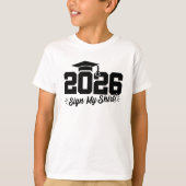 Klasse van 2026 Afstuderen Sign Mijn Shirt Senior (Voorkant)