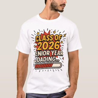 Klasse van 2026 Senior Year Loading T-shirt