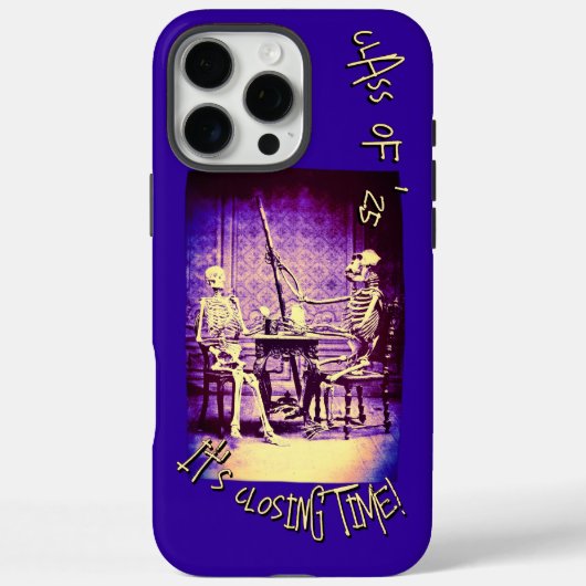Klasse van '25, "Het is sluitingstijd" Case-Mate iPhone Case (Achterkant)