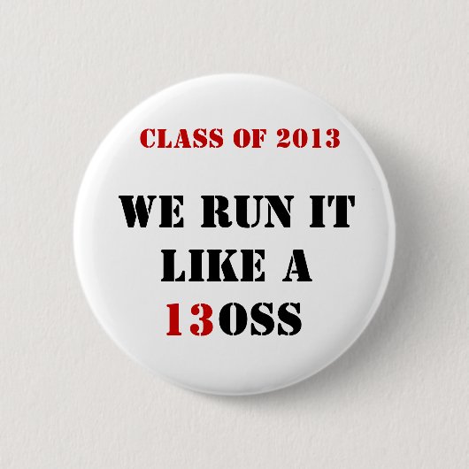 Klasse van de stickers van 2013 ronde button 5,7 cm (Voorkant)