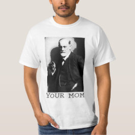 Klassiek freud je Shirt van je moeder