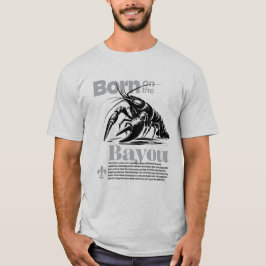 Klassiek Geboren op de Bayou Cajun Vibes T-shirt