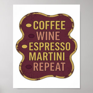 Klassiek Geel COFFIE WIJN ESPRESSO MARTINI HERHALI Poster