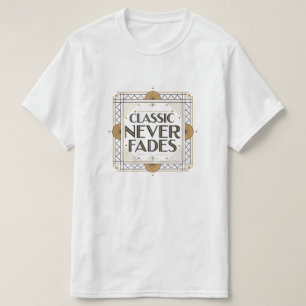 Klassiek nooit vervaagt: Art Deco Quote Design T-shirt