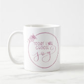 Klassiek vandaag kies ik de mok van de vreugde met (Links)