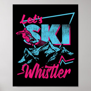 Klassieke 80s 90s Ski Kleding - Retro Whistler Sk Poster