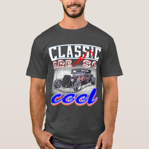klassieke auto's zijn zo cool - retro auto t-shirt