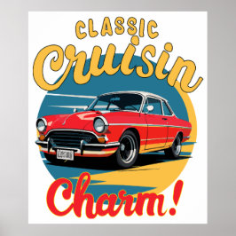 Klassieke Cruisin' Charm! Poster