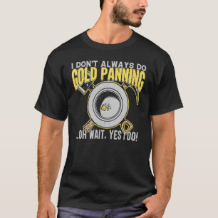 Klassieke Ironic Gold Panning Collectors & Collect T-shirt
