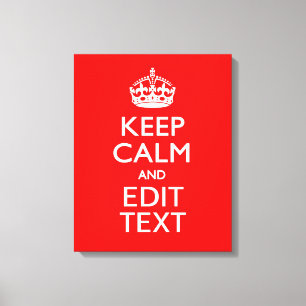 Klassieke Keep Calm and Jouw tekst Red Canvas Afdruk