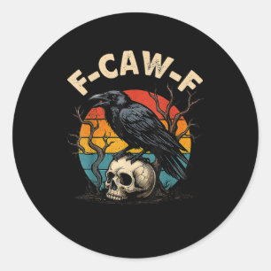 Klassieke Kraai F-Caw-F Raaf Vogel Humor Meme Grap Ronde Sticker
