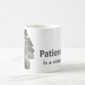 Klassieke Mok expressie "Patience is a Virtual" (Center)