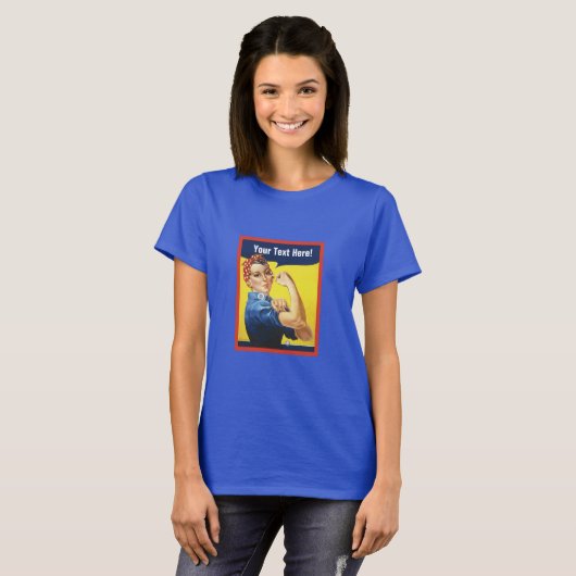 Klassieke Rosie de Riveter met je eigen tekst T-shirt (Voorkant volledig)