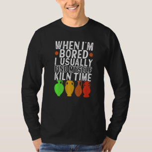 Klei Pottenbakker Keramiek Aardewerk Kunstwerk Aar T-shirt