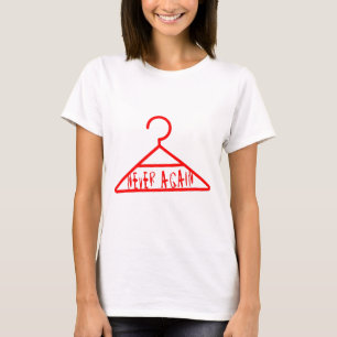 Kleiderhanger Abortus T-shirt