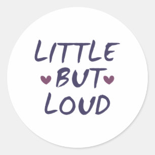 Klein maar luid ronde sticker
