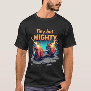 Klein maar Moedig Explosieve Bliksem Hanteer T-shirt