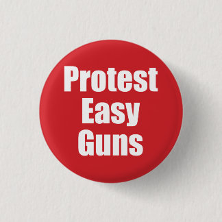 Kleine Button - Protest Gemakkelijke Pistolen
