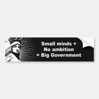 Kleine geesten plus geen ambitie is gelijk aan gro bumpersticker