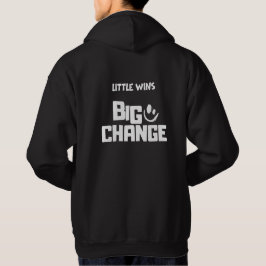 Kleine overwinningen Grote verandering Hoodie