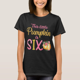 Kleine pompoen is zes 6e verjaardag outfit meisje t-shirt
