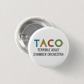 Kleine TACO-Button van 1¼ inch Ronde Button 3,2 Cm (Voorkant /achterkant)