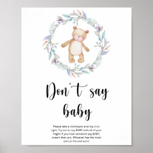 Kleine teddybeer Zeg geen baby Poster