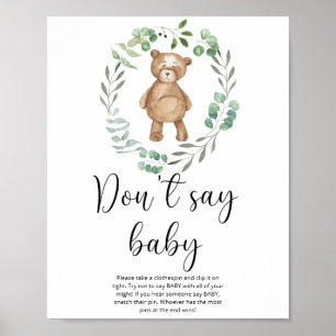Kleine teddybeer Zeg geen baby Poster